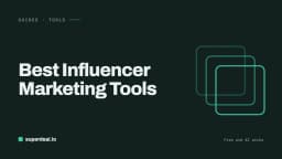 Best Influencer Marketing Tools in 2026 (Free + AI Picks)